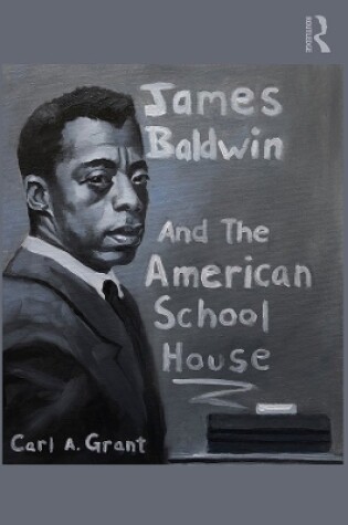 Cover of James Baldwin and the American Schoolhouse