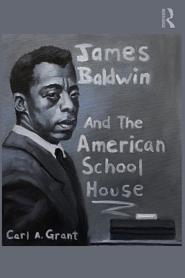 Book cover for James Baldwin and the American Schoolhouse