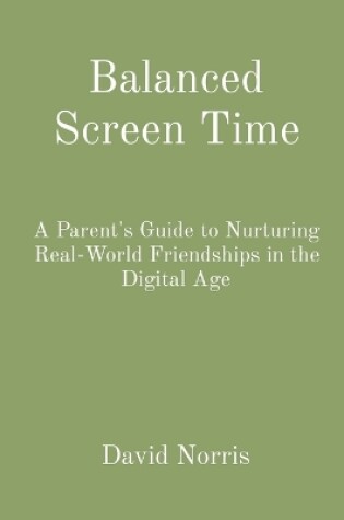 Cover of Balanced Screen Time