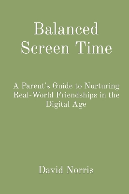 Book cover for Balanced Screen Time