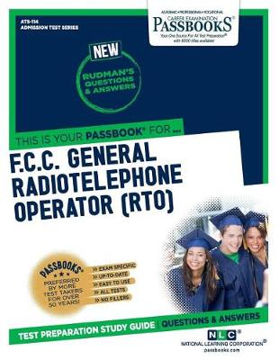 Book cover for F.C.C. General Radiotelephone Operator (Rto) (Ats-114)