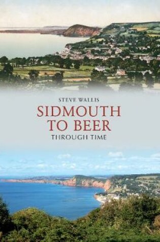 Cover of Sidmouth to Beer Through Time