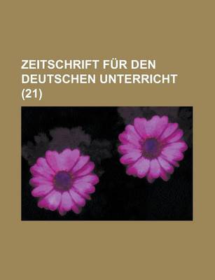 Book cover for Zeitschrift Fur Den Deutschen Unterricht (21)