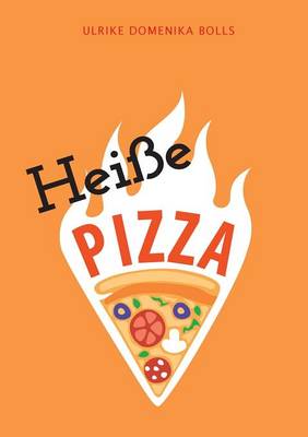 Book cover for Heiße Pizza