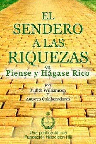 Cover of El Sendero A Las Riquezas en Piense y Hagase Rico
