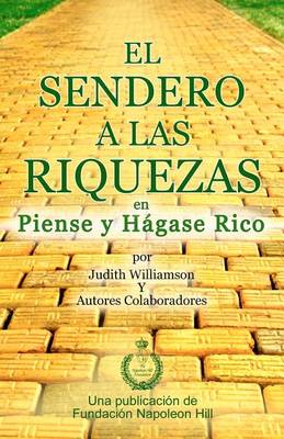 Book cover for El Sendero A Las Riquezas en Piense y Hagase Rico
