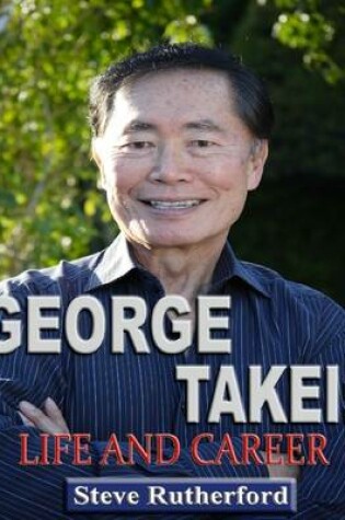 Cover of George Takei: Life and Career