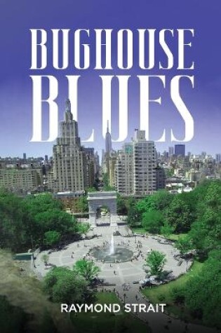 Cover of Bughouse Blues