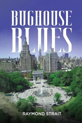 Book cover for Bughouse Blues