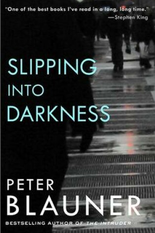 Cover of Slipping Into Darkness