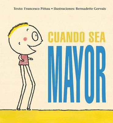 Book cover for Cuando Sea Mayor