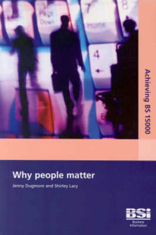 Cover of Achieving BS 15000 Why People Matter