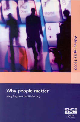 Book cover for Achieving BS 15000 Why People Matter