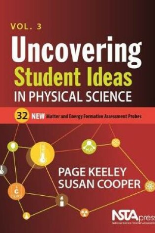 Cover of Uncovering Student Ideas in Physical Science, Volume 3