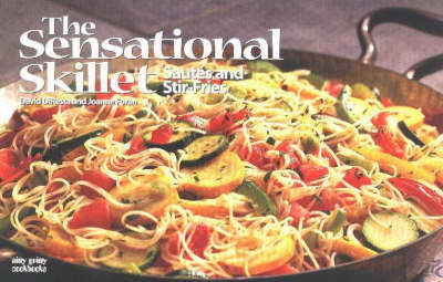 Book cover for The Sensational Skillet: Sautes & Stir-Fries