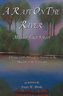 Book cover for A Raft on the River