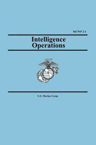 Cover of Intelligence Operations (Marine Corps Warfighting Publication 2-1)