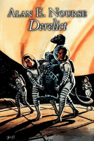 Cover of Derelict by Alan E. Nourse, Science Fiction, Adventure