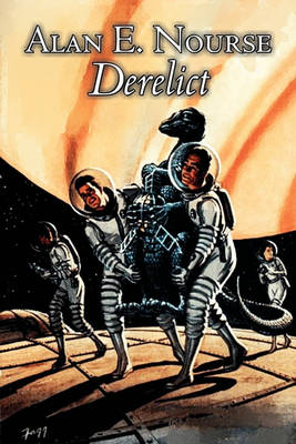 Book cover for Derelict by Alan E. Nourse, Science Fiction, Adventure