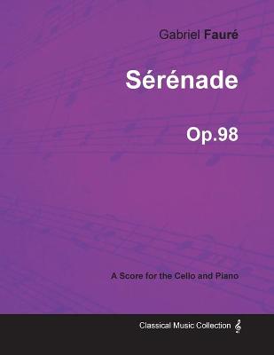 Book cover for Serenade Op.98 - For Cello and Piano (1908)