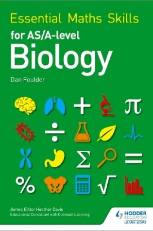 Cover of Essential Maths Skills for AS/A Level Biology