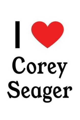 Cover of I Love Corey Seager