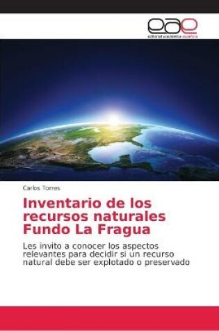 Cover of Inventario de los recursos naturales Fundo La Fragua