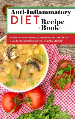 Cover of Anti-Inflammatory Diet Recipe Book