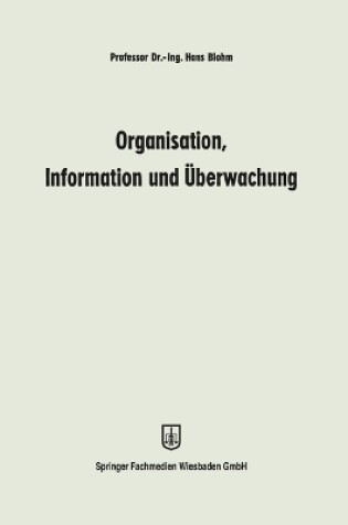 Cover of Organisation, Information und �berwachung