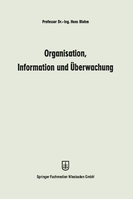 Book cover for Organisation, Information und Überwachung