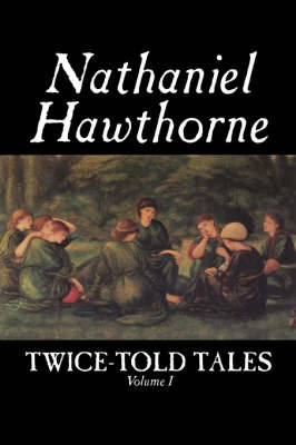 Book cover for Twice-Told Tales, Volume I