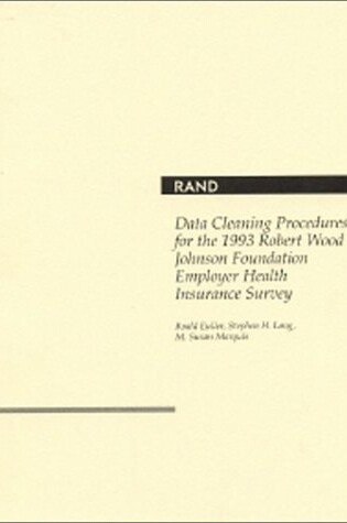 Cover of Data Cleaning Procedures for the 1993 Robert Wood Johnson Foundation Employer Health Insurance Survey