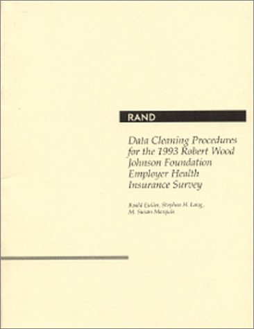 Book cover for Data Cleaning Procedures for the 1993 Robert Wood Johnson Foundation Employer Health Insurance Survey