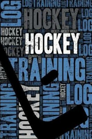 Cover of Hockey Training Log and Diary
