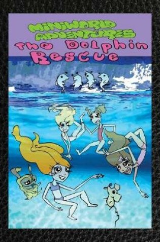 Cover of The Dolphin Rescue