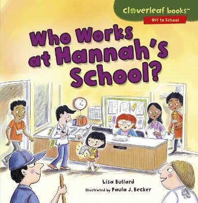 Book cover for Who Works at Hannahs School