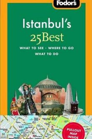 Cover of Fodor's Istanbul's 25 Best