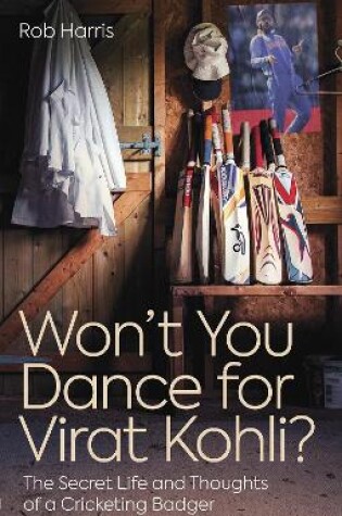 Cover of Won't You Dance for Virat Kohli?