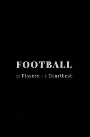 Cover of Football 11 Players 1 Heartbeat