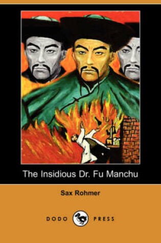 Cover of The Insidious Dr. Fu Manchu (Dodo Press)