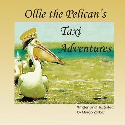 Book cover for Ollie the Pelican's Taxi Adventures