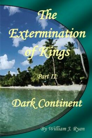 Cover of The Extermination of Kings II