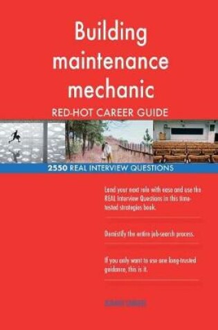 Cover of Building maintenance mechanic RED-HOT Career; 2550 REAL Interview Questions