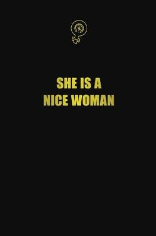 Cover of She is a nice woman
