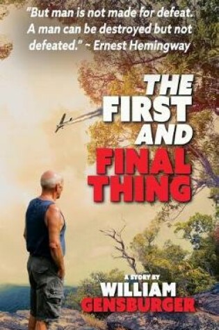 Cover of The First and Final Thing