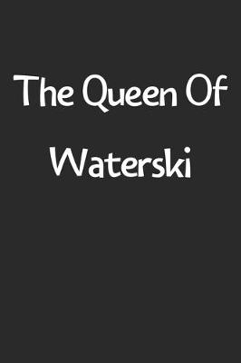 Book cover for The Queen Of Waterski