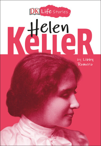 Book cover for DK Life Stories: Helen Keller