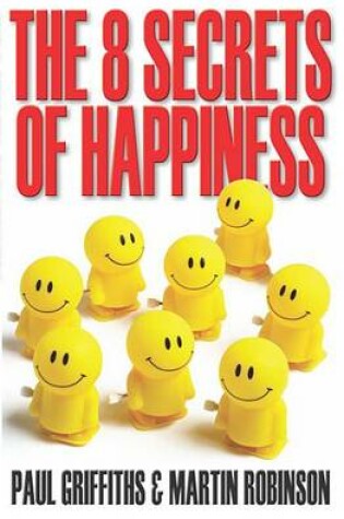 Cover of The 8 Secrets of Happiness