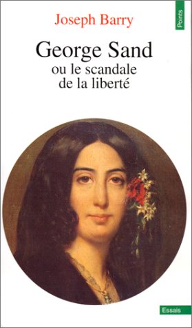 Book cover for George Sand Ou Le Scandale de La Libert'