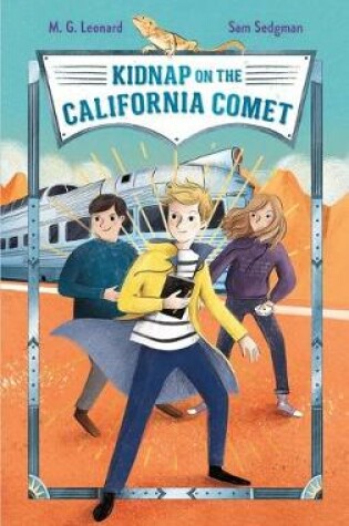 Cover of Kidnap on the California Comet: Adventures on Trains #2